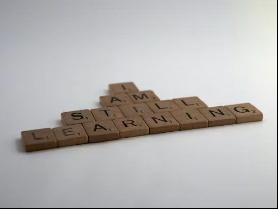 An image with the inscription “I am still learning”